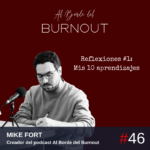 Al Borde del Burnout - Episodio 46 v2.0-min